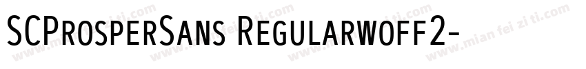 SCProsperSans Regularwoff2字体转换